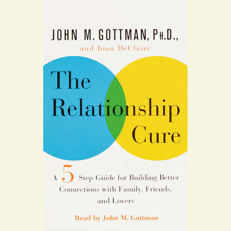 John Gottman, PhD (with Joan DeClaire): Махаббат Эйнштейнінің феномені